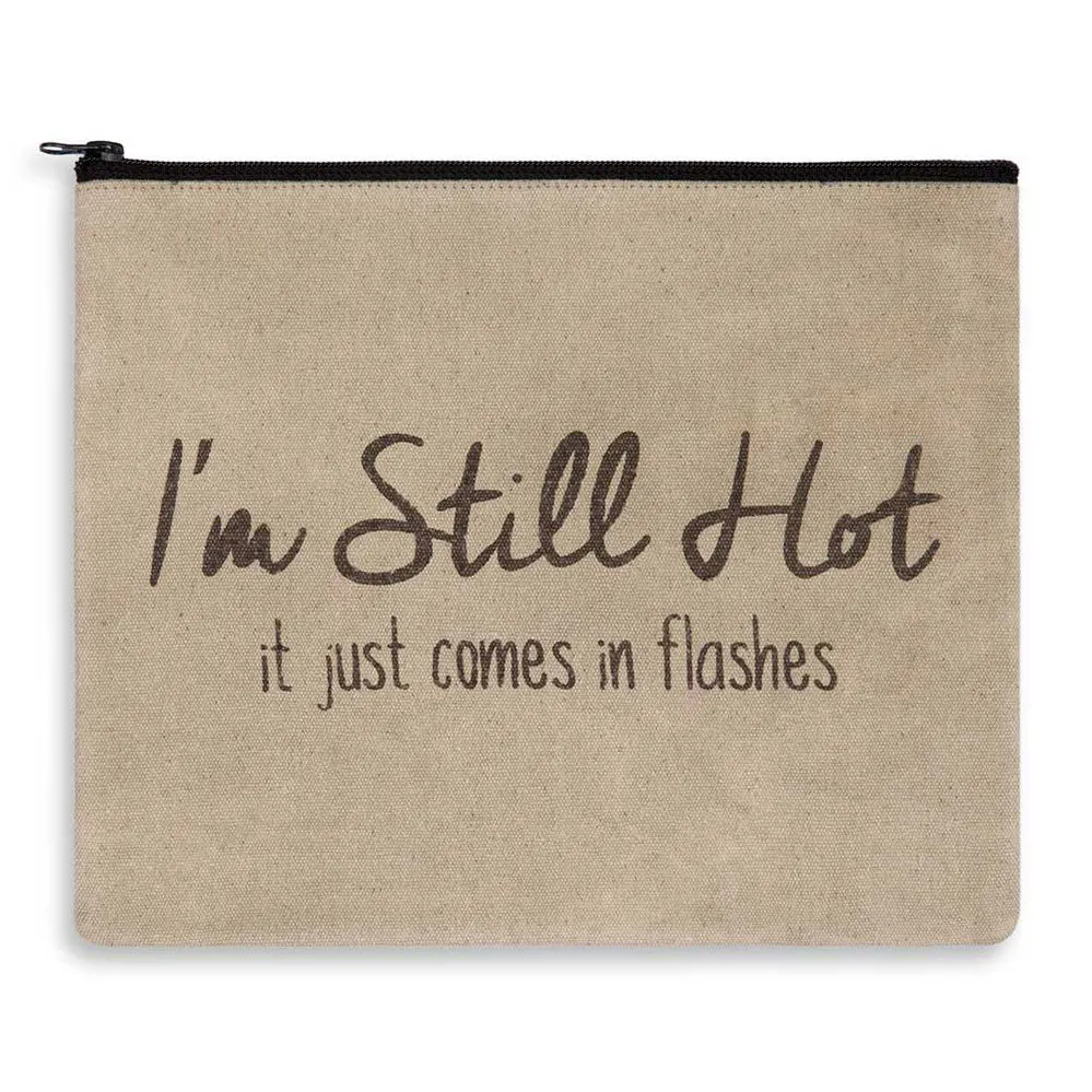 "I'm Still Hot" Travel Bag